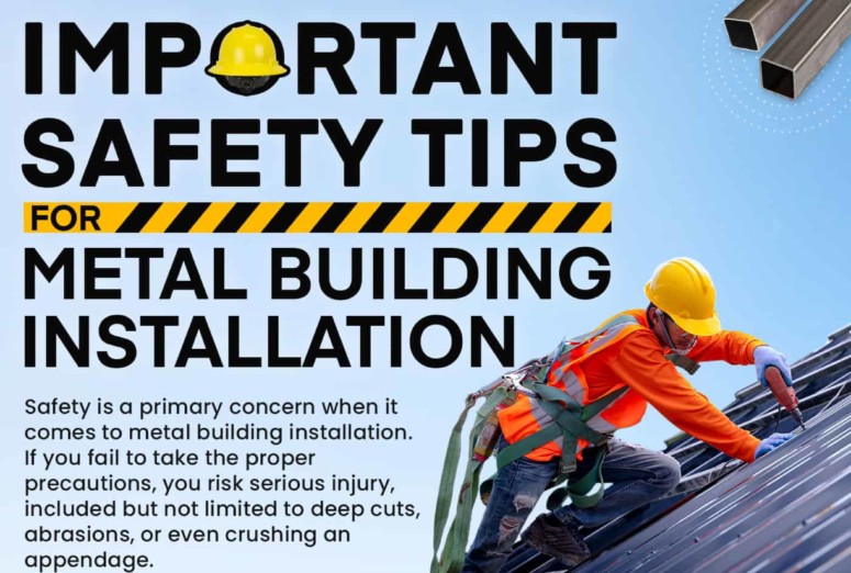 Prioritize Safety With Your Metal Building Installation