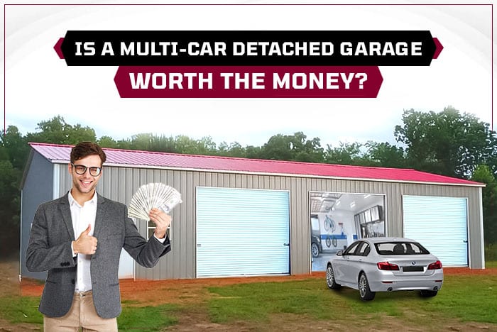 Is a Multi-Car Detached Garage Worth the Money?