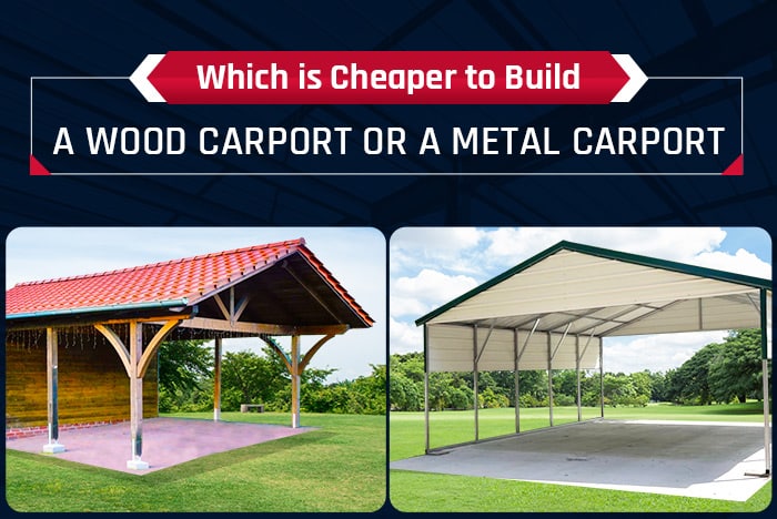 A Wood Carport or a Metal Carport?