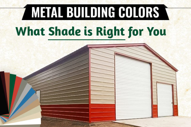 Right Color for Your Metal Building
